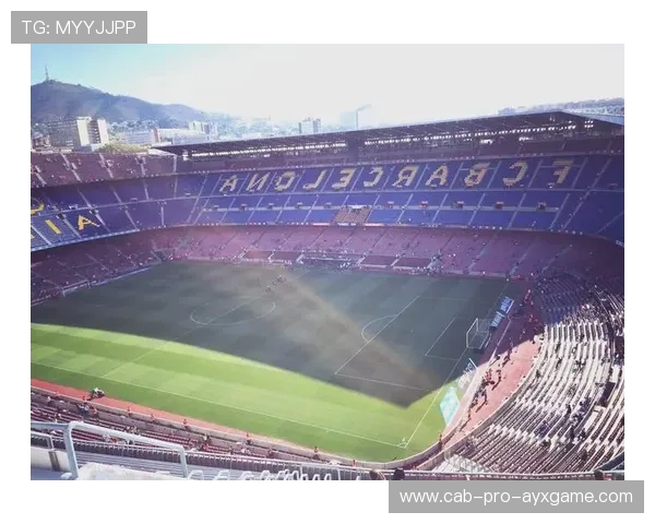 巴塞罗那限制门票开放量,主场氛围营造进入最高级别 巴塞罗那限制门票开放量,主场氛围营造进入最高级别